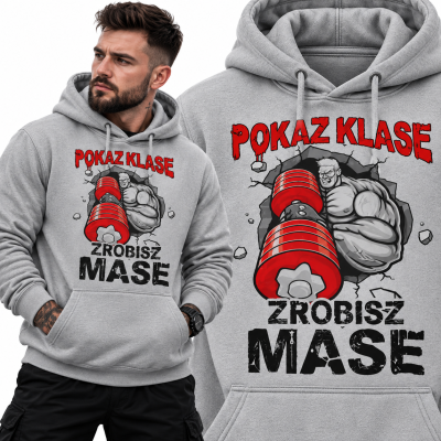 BLUZA Z KAPTUREM NA SIŁOWNIĘ  POKAŻ KLASE